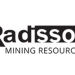 With Step-Out Drilling Continuing, Radisson Demonstrates Meaningful Resource Growth at O’Brien with an Updated Mineral Resource Estimate